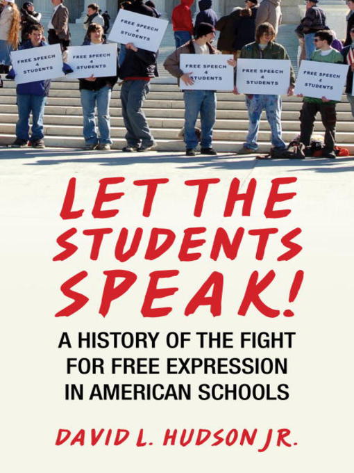 Title details for Let the Students Speak! by David L. Hudson - Available